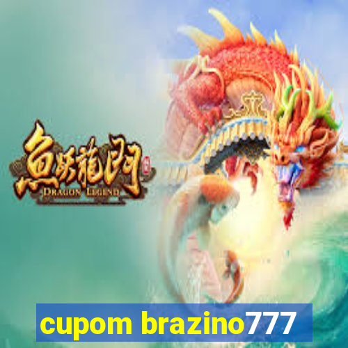 cupom brazino777